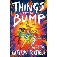 "Colorful book cover 'Things That Go Bump' with kids running from an explosion, illustrated by Robin Boyden"