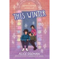 "Alice Oseman's 'This Winter' novella with illustrated characters sitting against a brick wall with glowing stars."