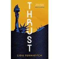 "Thrust book cover with Statue of Liberty's torch and crown emerging from wavy blue lines on a yellow background"
