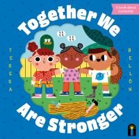 Children's book "Together We Are Stronger" with colorful cartoon kids holding hands on the cover.