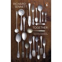 Book cover for "Together" by Richard Sennett featuring assorted vintage silver cutlery on a wooden background.