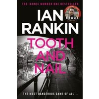 "Tooth and Nail book by Ian Rankin, black cover with pink title, silhouette of a person on a bridge in grayscale."
