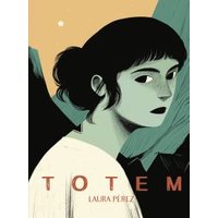 Graphic novel "Totem" by Laura Pérez, featuring a woman with dark hair against a mountainous landscape.
