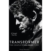 Black and white book cover of "Transformer: The Complete Lou Reed Story" featuring a side profile of a man's face.
