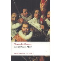 "Oxford World's Classics book 'Twenty Years After' by Alexandre Dumas, cover with historical painting of men in armor"