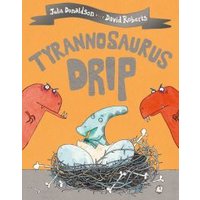 Children's book "Tyrannosaurus Drip" with cartoon dinosaurs and a blue dinosaur egg in a nest on the cover.