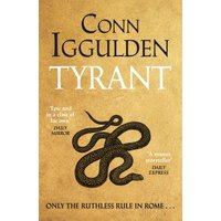 "Book 'Tyrant' by Conn Iggulden with a snake illustration on a tan cover and praise quotes from Daily Mirror and Daily Express"