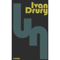"Black book cover with large blue 'Un' design, yellow text 'Ivan Drury' and 'Poems' at the bottom."