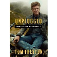 "Book cover of 'Unplugged' by Tom Freston, featuring a man in a leather jacket sitting on a motorcycle in a rugged landscape."