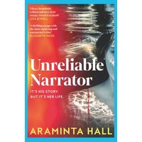 "Unreliable Narrator book with blue border, red and blue abstract cover, and white text by Araminta Hall"