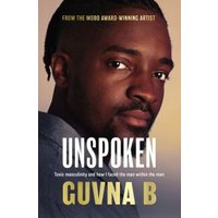 "Book titled 'Unspoken' by Guvna B, featuring a close-up of the author with a neutral expression and a light background."