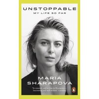 "Unstoppable book by Maria Sharapova, yellow border, black and white portrait of Sharapova on cover"