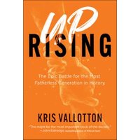 "Orange book cover titled 'Uprising' by Kris Vallotton with bold black text and abstract fiery design."