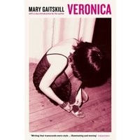 Book cover of "Veronica" by Mary Gaitskill, featuring a woman in a pink hue adjusting her shoe strap.