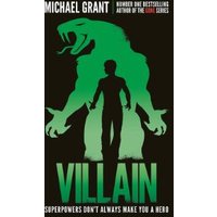 "Green silhouette of a person and monster on black book cover titled 'Villain' by Michael Grant"