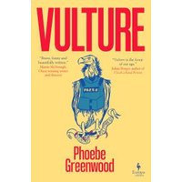 Yellow book cover titled "Vulture" by Phoebe Greenwood, featuring an illustrated vulture wearing a blue vest.