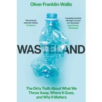 Book "Wasteland" by Oliver Franklin-Wallis, crumpled plastic bottle on cover, blue background, black title text.