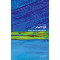 Blue and green abstract cover of "Water: A Very Short Introduction" by John Finney, published by Oxford University Press.