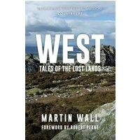 Book cover for "West: Tales of the Lost Lands" by Martin Wall, featuring a rocky landscape under a cloudy sky.