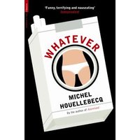 Book cover of "Whatever" by Michel Houellebecq featuring a minimalist design with a white underwear graphic.