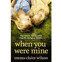 "When You Were Mine" book cover with two women lying on grass, facing each other, text in yellow and white.