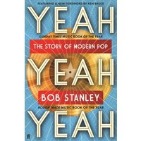 Book titled "Yeah Yeah Yeah" by Bob Stanley, featuring a vinyl record design and bold yellow and red text.