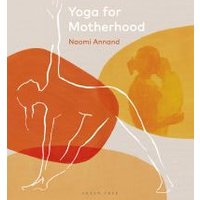 "Yoga for Motherhood" book cover with abstract orange shapes and a white line drawing of a woman in a yoga pose.