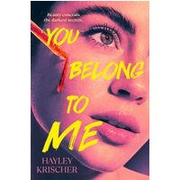 Book cover "You Belong to Me" with a close-up of a woman's face, bold yellow and pink text.