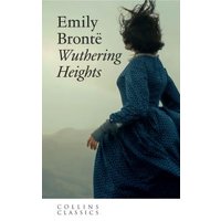 "Collins Classics edition of Wuthering Heights by Emily Brontë, featuring a woman in a blue dress on a windy moor."