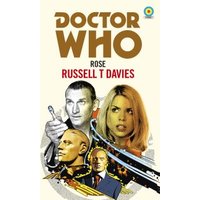 "Doctor Who novel 'Rose' cover with characters, including a man pointing and a woman with blonde hair, sci-fi elements"