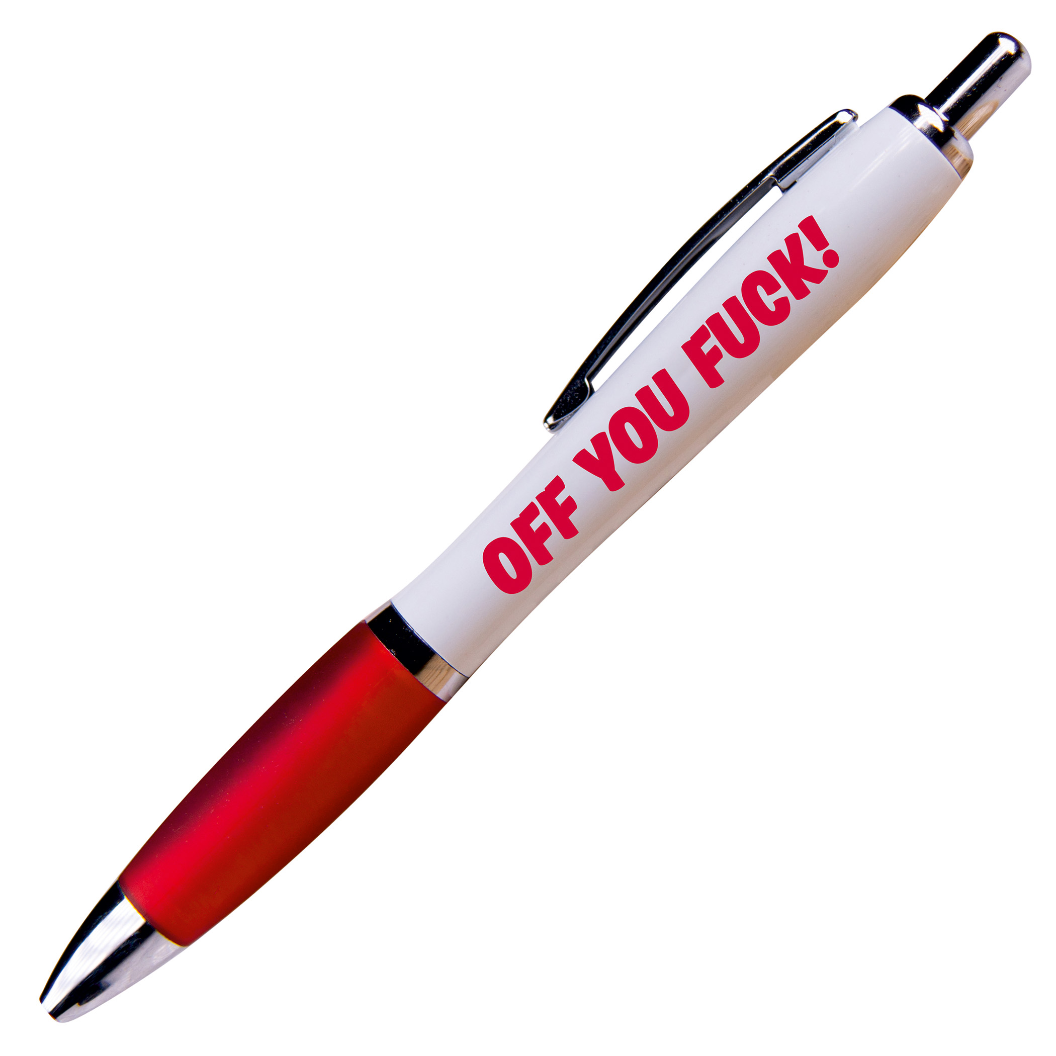 A white pen with a red rubber grip featuring bold red text that reads "OFF YOU FUCK!" and a shiny silver clip.