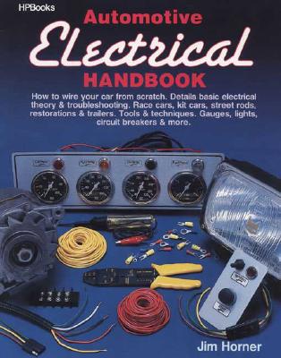 Automotive Electrical Handbook features a black cover with bold white and red text, showcasing various electrical components like gauges, wires, and a headlight on a workbench.