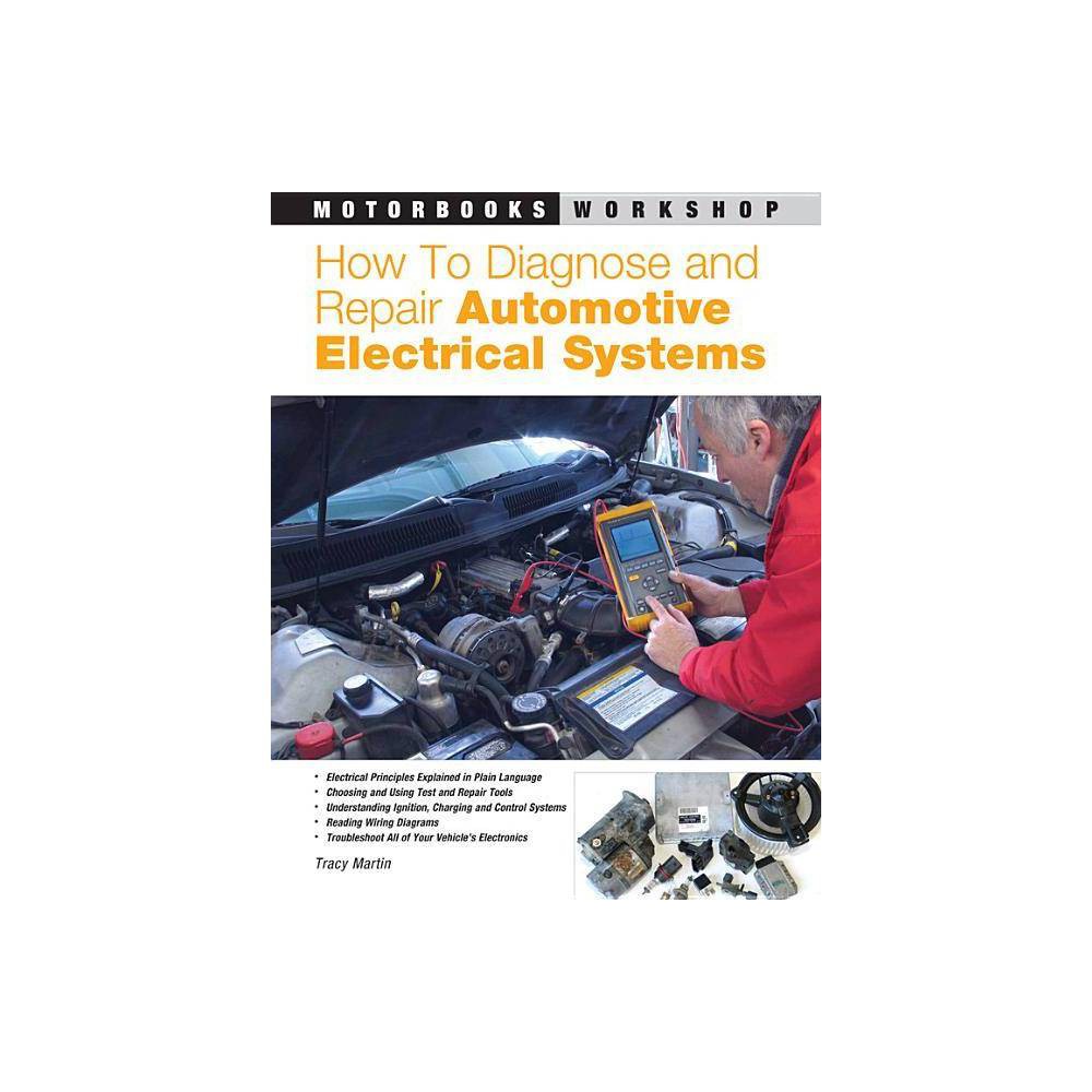 Cover of "How to Diagnose and Repair Automotive Electrical Systems" featuring a mechanic in a red jacket using a multimeter on a car engine, with detailed text and diagrams.