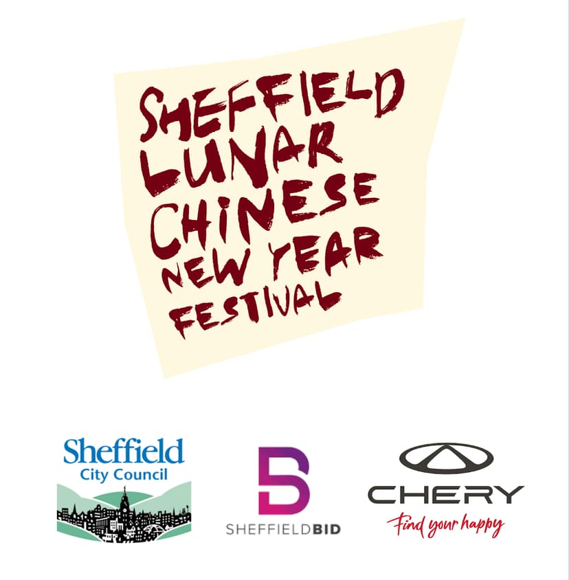 Bold text announcing "Sheffield Lunar Chinese New Year Festival" with logos of Sheffield City Council, Sheffield BID, and Chery.