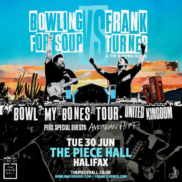 Vibrant concert poster featuring Bowling for Soup and Frank Turner at The Piece Hall, Halifax, with colorful graphics and tour details.