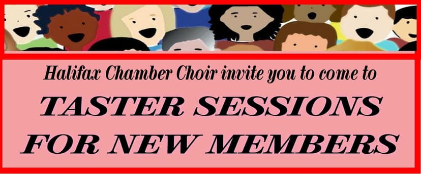 Halifax Chamber Choir invite for new member taster sessions