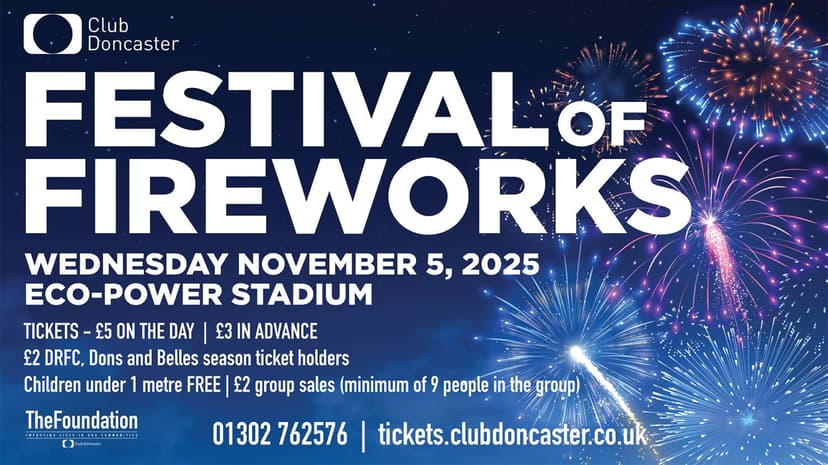 Featured image for Festival Of Fireworks Doncaster Tickets And Event Times - Features