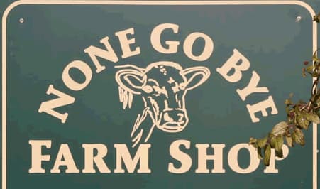 None Go Bye Farm Shop