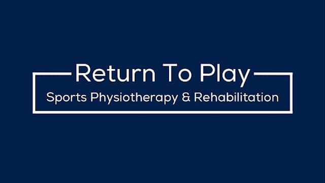 Return To Play - Sports Physiotherapy & Rehabilitation - Sports Injury Clinics in castleford