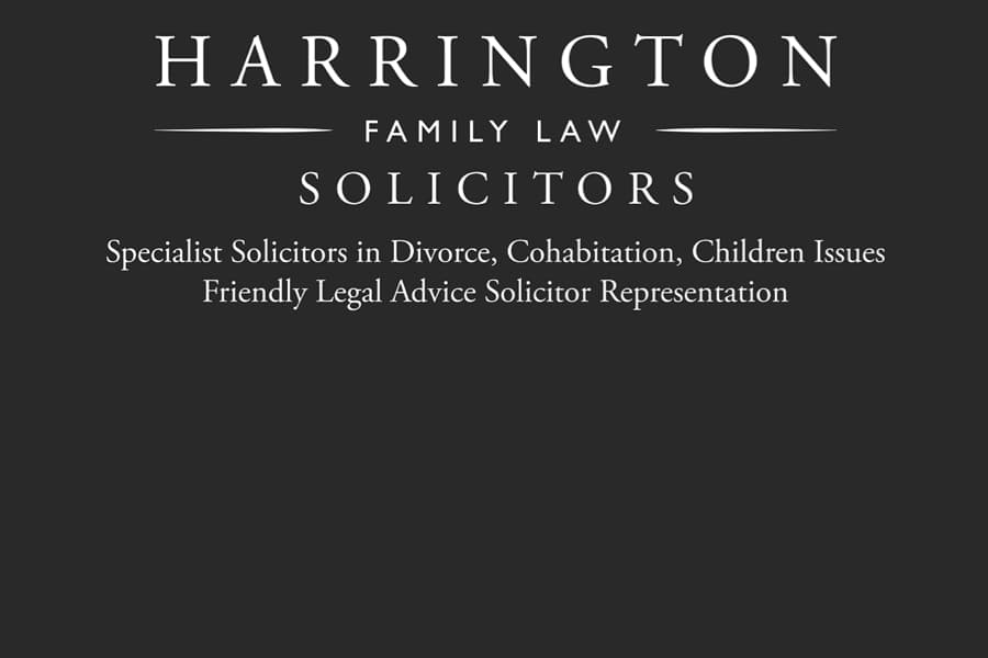 H A R R I N G T O N • FAMILY LAW SOLICITORS
