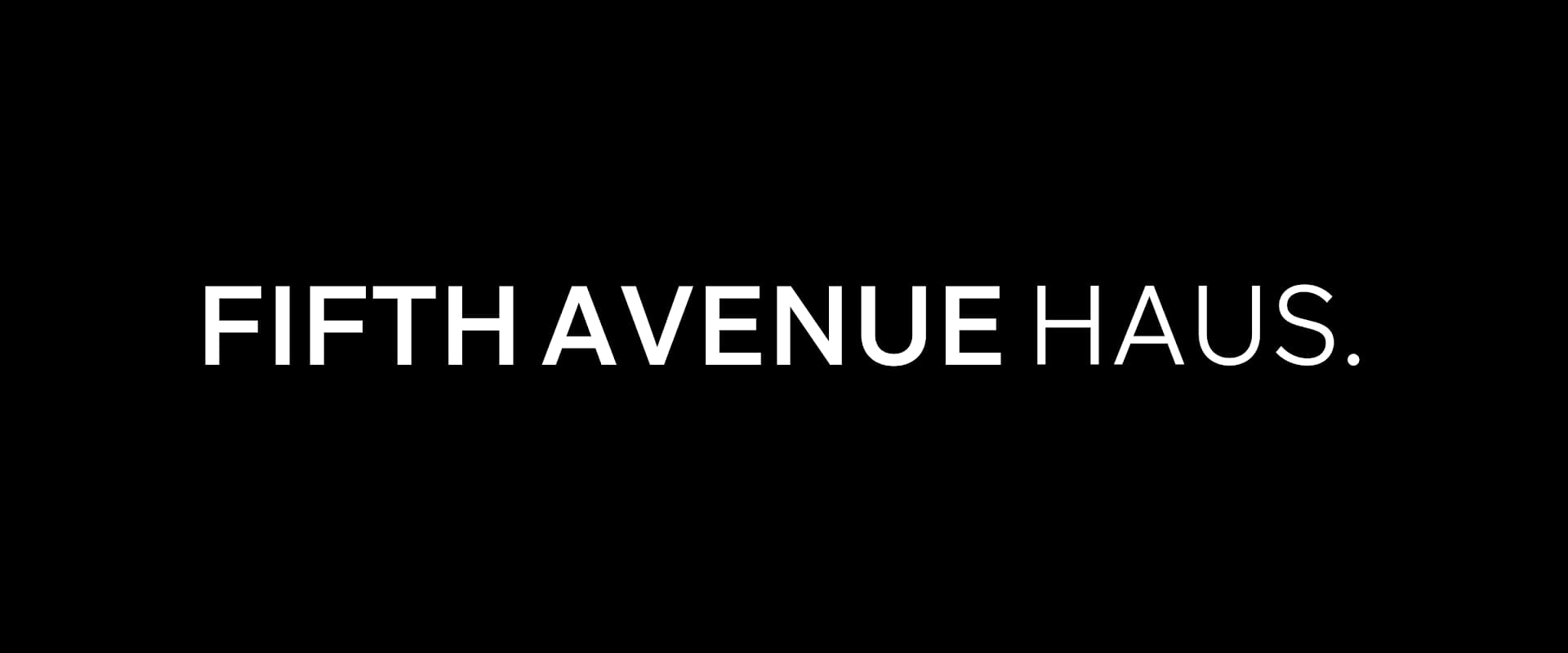 Fifth Avenue Haus