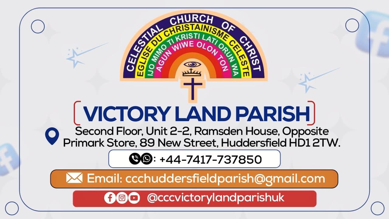 CELESTIAL CHURCH OF CHRIST VICTORY LAND PARISH