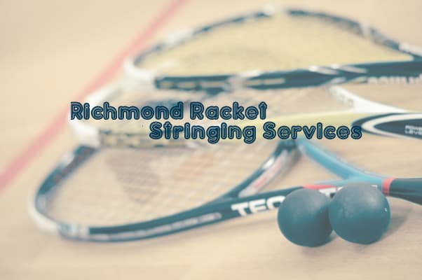Richmond Racket Stringing Service