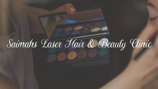 Saimah's Laser Hair & Beauty Clinic - Beauty Salons in batley